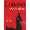 Jaqueline Mitchell London in Quotations (Copertina rigida) In Quotations