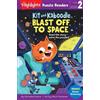 Michelle Portice Kit and Kaboodle Blast off to Space (Tascabile)