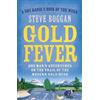Steve Boggan Gold Fever (Tascabile)