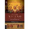 Phillip Cary El Credo Niceno (Tascabile) Colección Raíces