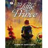 Antoine De Saint-Exupery The Little Prince (Tascabile)
