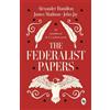 Alexander Hamilton James Madison John Jay The Federalist Papers (Tascabile)