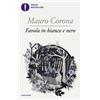 Mondadori Favola in bianco e nero