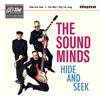 The Sound Minds Hide and Seek/She Won't Stay for Long (Vinyl LP) 7" Single