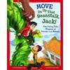 Thomas Kingsley Move On Up That Beanstalk, Jack!: The Fairy-Tale Phy (Tascabile)