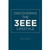 Joel Nelson Discovering the 3EEE Lifestyle (Tascabile)