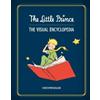 Christophe Quillie The Little Prince: The Visual Encyclopedi (Copertina rigida)