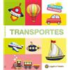 Varios autores Mis primeras palabras: TRANSPORTES / Transport (Libro di cartone)