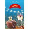 Éditions RD LE NOËL assassin: Un roman cosy mystery meurtrier et gourmand en Normandie