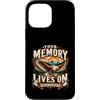 Forever Remembered Memorial Keepsakes Custodia per iPhone 13 Pro Max La tua memoria vive di memoria ricordata per sempre