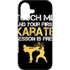Funny Karateka Karate Hoodie Custodia per iPhone 17 Toccami e la tua prima lezione di karate è gratuita