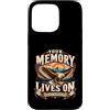 Forever Remembered Memorial Keepsakes Custodia per iPhone 15 Pro Max La tua memoria vive di memoria ricordata per sempre