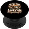 Forever Remembered Memorial Keepsakes La tua memoria vive di memoria ricordata per sempre PopSockets PopGrip Adesivo