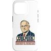 Civic Echoes Custodia per iPhone 16 Pro Harry S Truman The Buck Stops Here Ritratto