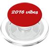 2016 Vibes 2026 Slang Throwback Whimsy G 2016 Vibes 2026 Meme Tween Nostalgic Gen Z Teen Nostalgia PopSockets PopGrip per MagSafe