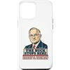 Civic Echoes Custodia per iPhone 12 Pro Max Harry S Truman The Buck Stops Here Ritratto