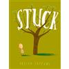 HarperCollinsChildrenï¿½sBooks Stuck: A hilarious illustrated picture book for kids 3-5, from the creator of international bestseller Here We Are