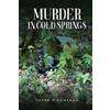 Peter D Cameron Murder in Cold Springs (Tascabile)