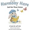 Tammy Vallieres Harmony Hare and Her Three Voices (Tascabile)