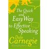 Dale Carnegie The Quick And Easy Way To Effective Speaking (Tascabile)