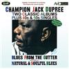 Champion Jack D Two Classic Albums Plus 40s & 50s Singles: Blues from the G (CD)