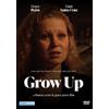Bayview Films GROW UP (Anamorphic, NTSC, Widescreen) Grace Petro Liam Santa Cruz Nathan Wilson