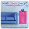 Meta Network (Nova MD) Relaxing Bossa Lounge 3