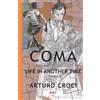 ATP0004097 Coma - Life in another time