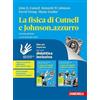 Zanichelli La fisica di Cutnell e Johnson.azzurro. Idee per imparare. Per le Scuole superiori. Con espansione online