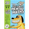 Andrew Brodie Let's do Mental Maths for ages 8-9: For children learning at home