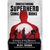 Alex Grand Understanding Superhero Comic Books (Tascabile)