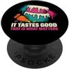 Pasticceria Prima il Gusto It Tastes Good That Is What Matters Torta Pasticcere Dolci PopSockets PopGrip Adesivo