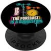 Stazione Meteo Approssimativa The Forecast Is A Suggestion Stazione Meteo Appassionati PopSockets PopGrip Adesivo