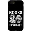 Funny Poodle And Book Design Custodia per iPhone SE (2020) / 7/8 Barboncino divertente con libri e barboncini