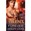Ashlyn Chase A Phoenix Is Forever (Tascabile) Phoenix Brothers