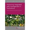 Rosemary Collie Improving Integrated Pest Management in Horti (Copertina rigida)