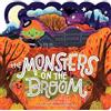 Annemarie Riley Guertin The Monsters on the Broom (Libro di cartone)