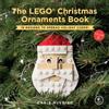 Chris Mcveigh The LEGO Christmas Ornaments Book Volume 2 (Copertina rigida)
