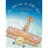Peter Sis The Pilot and the Little Prince (Copertina rigida)