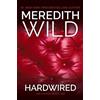 Meredith Wild Hardwired (Tascabile) Hacker