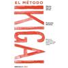 Francesc Mirall El método Ikigai: Despierta tu verdadera pasión y cu (Tascabile)