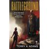 Terry A. Adams Battleground (Tascabile) Lady Hanna Series