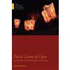 Carina Heckert Fault Lines of Care (Tascabile) Medical Anthropology