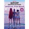 Random House Books for Young Readers KPop Demon Hunters Official Fan Book