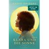 Blessing Karl Verlag Klara und die Sonne: Roman - Die Vorlage zur großen Verfilmung mit Jenna Ortega - ab dem 29.10. im Kino