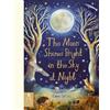 Big Picture Press The Moon Shines Bright in the Sky at Night: A beautifully illustrated bedtime story filled with comfort, calm and the magic of nighttime