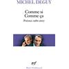 Editions Gallimard Comme si Comme ça: Poèmes 1980-2007