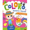 Raffaello Ragazzi La fattoria. Coloro dentro i bordi. Ediz. a colori