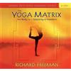 Richard Freeman Yoga Matrix (CD)