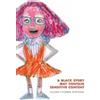 Lillian-Yvonne Bertram A Black Story May Contain Sensitive Content (Tascabile)